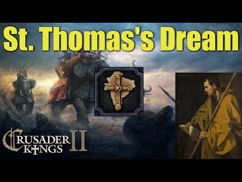 Crusader Kings II - St. Thomas&rsquo;s Dream - Towards a Christian India!