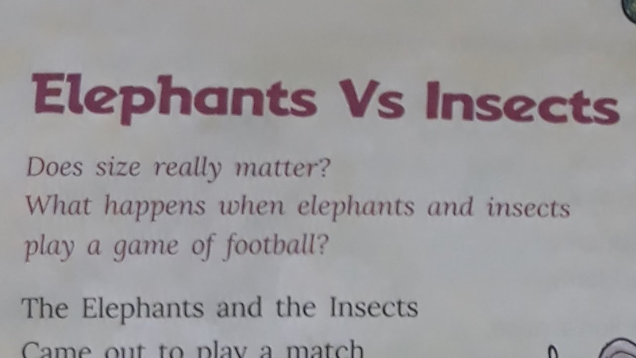 Elephant Vs Insect Class 6 English Poem Elephants Vs Insects in hindi | Poem Elephants Vs ...