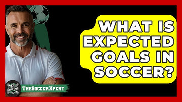 What Is Expected Goals In Soccer? - The Sport Xpert