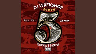 Ridin' 5 (Screwed & Chopped)