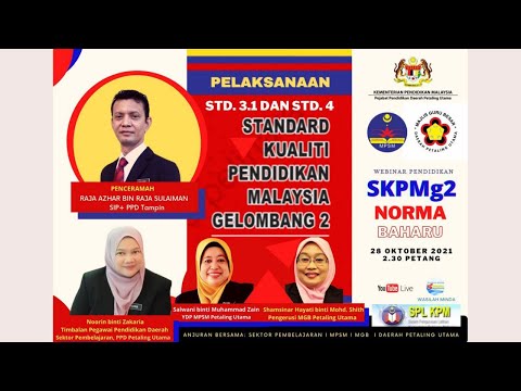 PELAKSANAAN STD. 3.1 DAN STD.4 - STANDARD KUALITI PENDIDIKAN MALAYSIA GELOMBANG 2