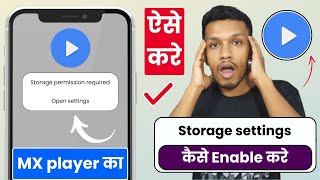 Mx player turn on storage settings | how to enable storage permission on mx player app screenshot 2
