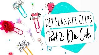 DIY Planner Clip Tutorial - Part 2 | Crafty Planners Club