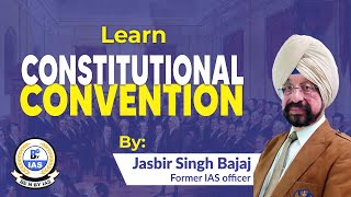 What is Constitutional Conventions? | Its Relevance in context of India? | UPSC CSE GS 2 |