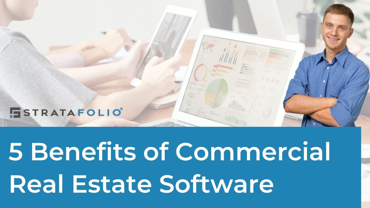 5 Benefits of Commercial Real Estate Software YouTube