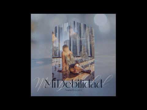 María becerra - Mi Debilidad (audio)