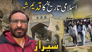 Exploring Shiraz Ancient City of Iran! | Travel with Javed Chaudhry