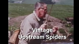 Vintage Upstream Wet Fly Fishing