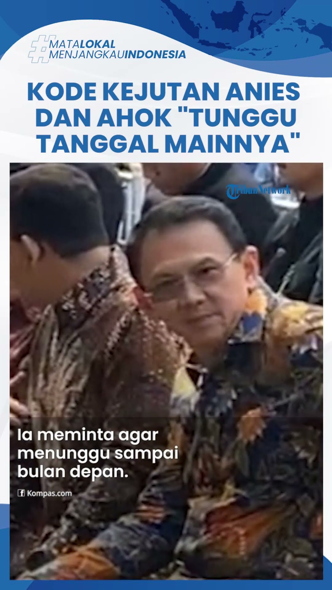 Anies-Ahok Kompak Beri Kode, Ngaku akan Ada Kejutan Bersama di 2025: Tunggu Aja Tanggal Mainnya