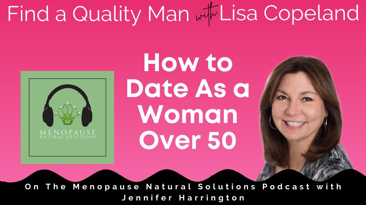 How to Date As a Woman Over 50 - YouTube