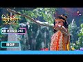 उमा नंदन को लगी भूक  | Shiv Shakti | शिव शक्ति | Ep. 342 &amp; 343 | Recap