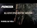 ☢️🔥✈️KLASYCZNE RYCIE MÓZGU✈️ PIONEEEK &amp; PAWEŁ DJ VIXA [PROMOMIX]✈️🔥☢️