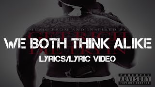 50 Cent ft. Olivia Longott - We Both Think Alike (Lyrics/Lyric Video)