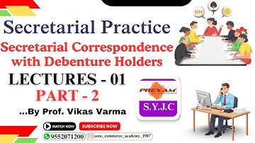 SYJC | SP | Chapter-7 | Secretarial Correspondence with Debenture Holders| Lecture-1 |part-2