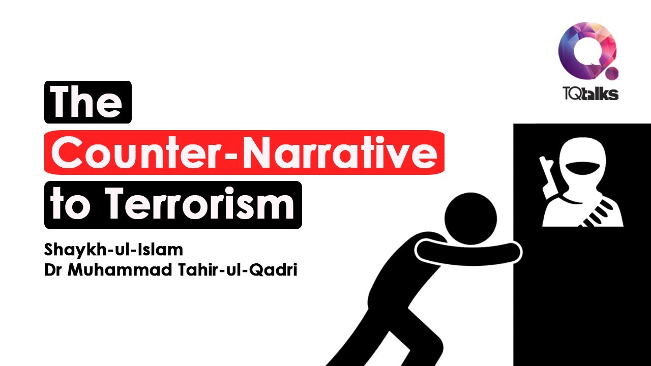 The Counter Narrative to Terrorism