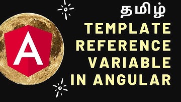 Template reference variable | Angular tutorial | In Tamil