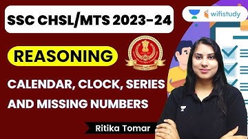 Calendar, Clock, Series and Missing Numbers | Reasoning | SSC CHSL/MTS 2023 | Ritika Tomar