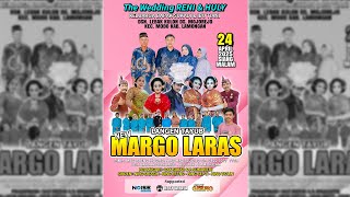 LIVE LANGEN TAYUB NEW MARGO LARAS THE WEDDING RENI & HULLY MODO - LAMONGAN