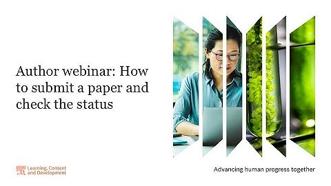 Author webinar: How to submit a paper and check the status (with subtitles)