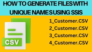 96 How to generate files with unique name in SSIS