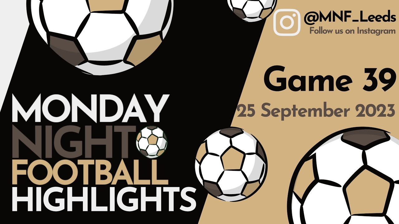 Monday Night Football Highlights 25 Sep 2023 YouTube