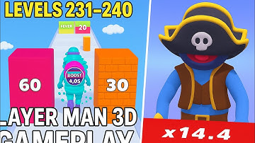 Layer Man 3D - All Levels Gameplay Pop Pi (Levels 231-240)