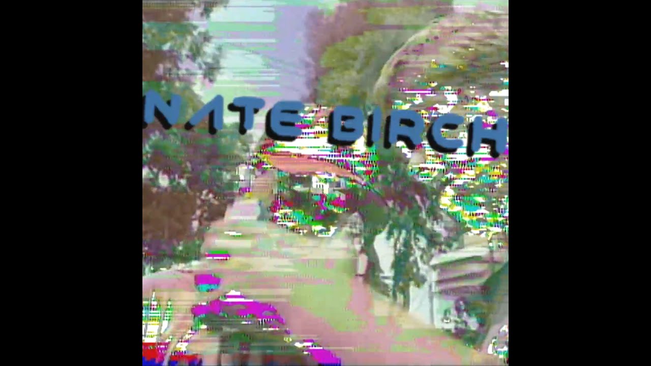 Chipset - Nate Birch [Official music video]