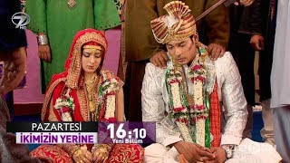 İkimizin Yerine 318. Bölüm Fragmanı - 22 Temmuz Pazartesi