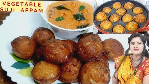 सूजी और हरी सब्ज़ियों से बना हेल्दी नास्ता | Rava Appe | Sooji Appam | Appam Recipe |