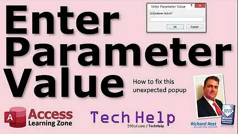 What does the "Enter Parameter Value" error in Microsoft Access mean? How to fix an unwanted popup.