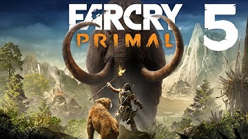 Far Cry Primal Walkthrough Gameplay Part 5 - No Commentary