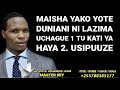 Maisha yako yote duniani ni lazima uchague 1 tu kati ya haya 2 usipuuze