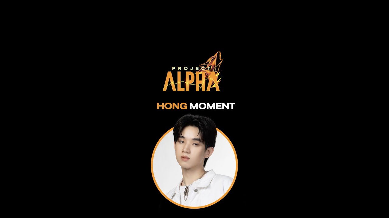 Hong Moment | Project Alpha - YouTube