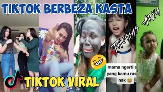 Tik Tok Berbeza Kasta || Tik Tok Viral 2020 lucu