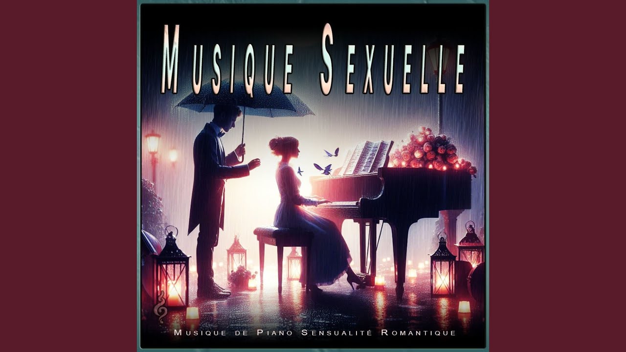 Musique pour Faire L'amour - YouTube