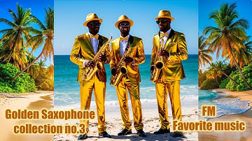 Golden Saxophone  Compilation Album No.3