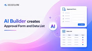 Al Builder creates Approval Form and Data List