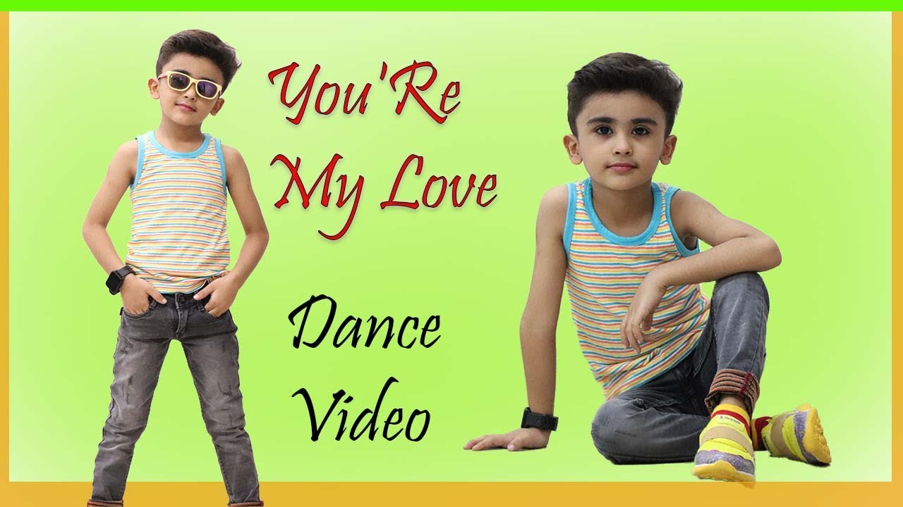 You'Re My Love/dance video by Jeevansh Jawla/SJ Dance Hub/Kids dance video/Partner...
