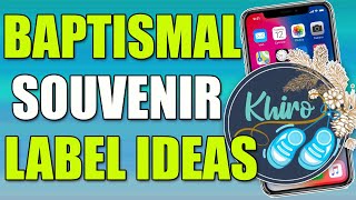 Information HOW TO CREATE SOUVENIR LABEL FOR BAPTISMAL USING MOBILE PHONE | MADZY21 Guide
