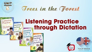 Unit 5: Trees in the Forest | Listening Practice