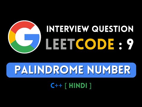 Leetcode : 9. Palindrome Number | C++ | Hindi | Abhishek Khare