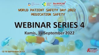 WORLD PATIENT SAFETY DAY 2022 WEBINAR SERIES 4