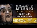 Un recorrido 360º por la Exposición de Cuarto Milenio en Burgos