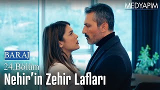 Nehir'in zehir lafları - Baraj 24. Bölüm