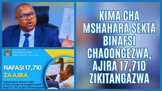 Kima cha chini cha mshahara sekta binafsi chaongezwa, serikali ikitangaza nafasi 17, 710 za ajira.