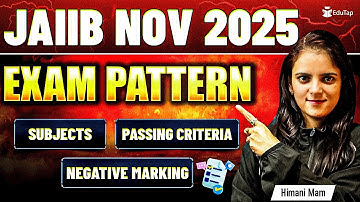 JAIIB Exam Pattern 2025 |JAIIB Paper Pattern & Question Pattern | What Is The Pattern Of JAIIB Exam?