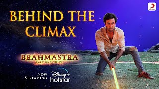 Brahmāstra - Behind The Climax | Now Streaming | Amitabh B | Ranbir Kapoor | @aliabhatt | Ayan