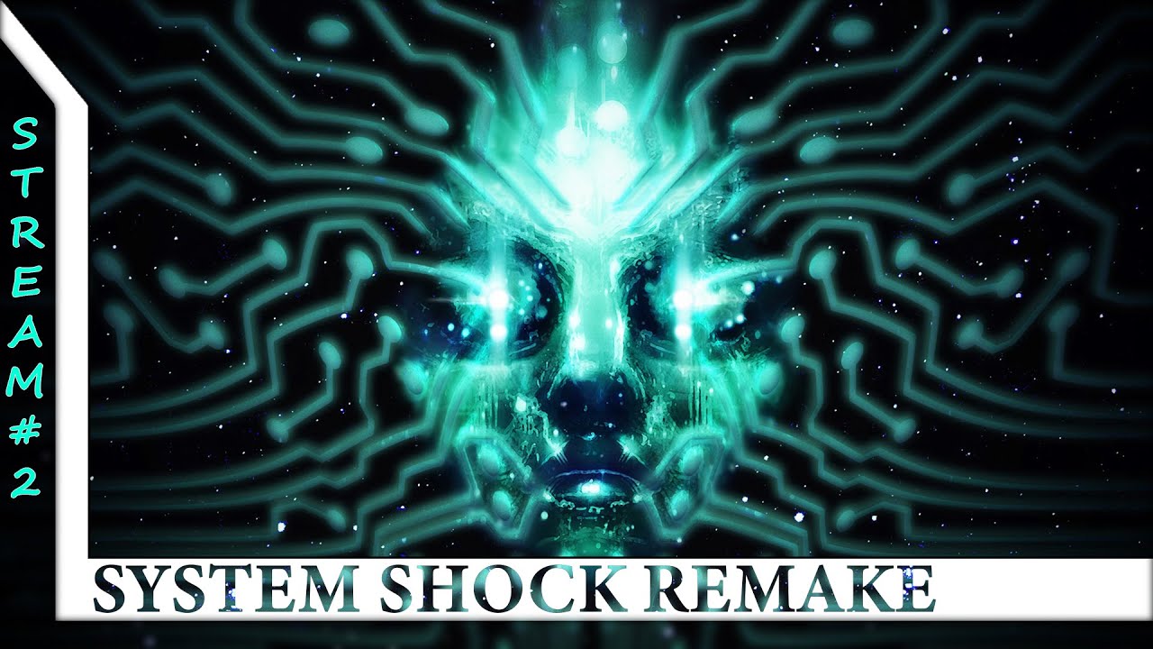 System shock remake прохождение