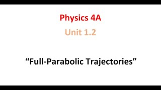 Full-Parabolic Trajectories