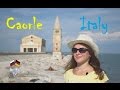 Итальянские каникулы - День 1 - Каорле (Caorle)